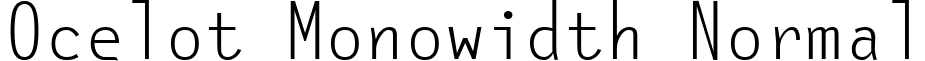 Ocelot Monowidth Normal font - OcelotMonowidth.ttf