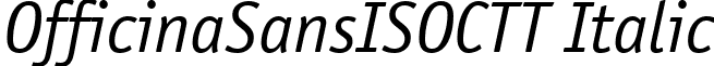 OfficinaSansISOCTT Italic font - OSN46__I.ttf