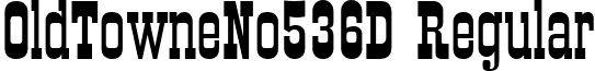 OldTowneNo536D Regular font - OldTowneNo536D.ttf