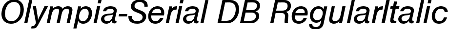 Olympia-Serial DB RegularItalic font - Olympia-Serial-RegularItalicDB.ttf