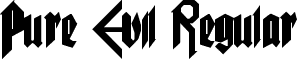 Pure Evil Regular font - PureEvil.ttf