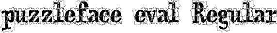 puzzleface eval Regular font - PUZZEVAL.ttf