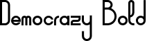 Democrazy Bold font - Democrazy-Bold.otf