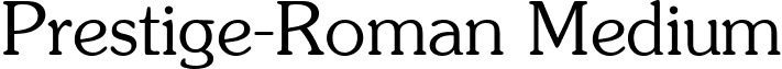 Prestige-Roman Medium font - PRESTR.ttf