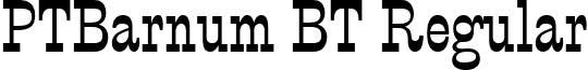 PTBarnum BT Regular font - PTBARNMN.TTF