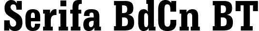 Serifa BdCn BT font - SerifaBoldCondensedBT.ttf