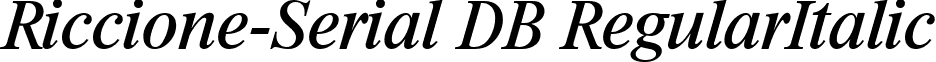Riccione-Serial DB RegularItalic font - Riccione-Serial-RegularItalicDB.ttf