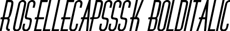 RoselleCapsSSK BoldItalic font - RoselleCapsSSKBoldItalic.ttf