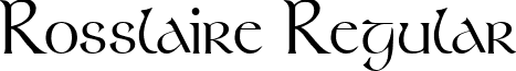 Rosslaire Regular font - Rosslaire.ttf