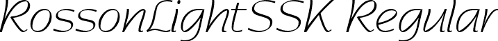 RossonLightSSK Regular font - RossonLightSSK.ttf