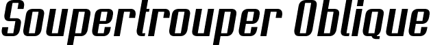 Soupertrouper Oblique font - SOUPO___.ttf