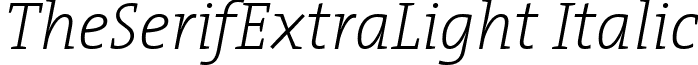 TheSerifExtraLight Italic font - TheSerifExtraLightItalic.ttf