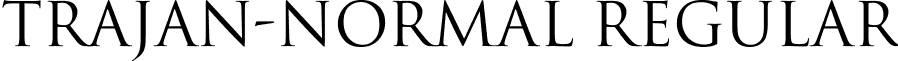 Trajan-Normal Regular font - TRAJAN.ttf