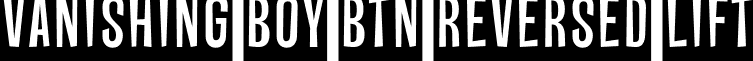 Vanishing Boy BTN Reversed Lift font - Vanishing_20Boy_20BTN_20Reversed_20Lift.ttf