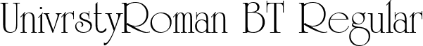 UnivrstyRoman BT Regular font - UNIVERN.ttf