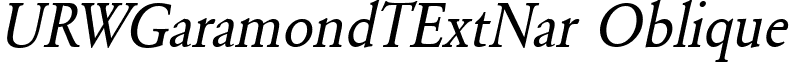 URWGaramondTExtNar Oblique font - URWGaramondTExtNarOblique.ttf