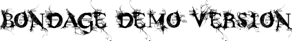 BONDAGE DEMO VERSION font - BONDA___.TTF