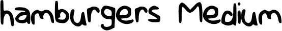 hamburgers Medium font - hamburgers.ttf