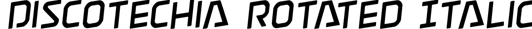 Discotechia Rotated Italic font - discotechiarotate.ttf