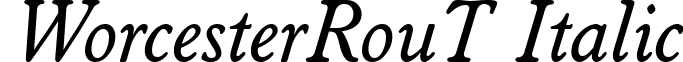 WorcesterRouT Italic font - WorcesterRouTItalic.ttf