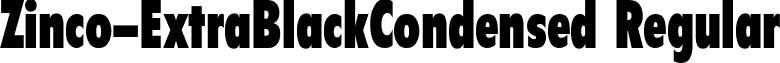 Zinco-ExtraBlackCondensed Regular font - zincoebc.ttf