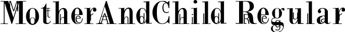 MotherAndChild Regular font - MotherAndChild.ttf