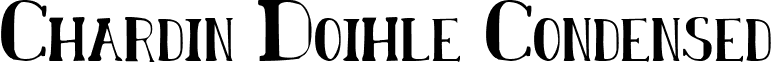 Chardin Doihle Condensed font - chardinc.ttf