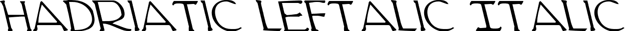 Hadriatic Leftalic Italic font - hadriaticl.ttf