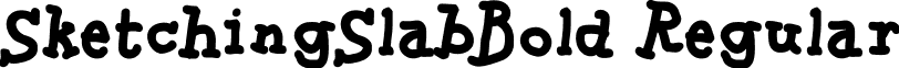 SketchingSlabBold Regular font - SketchingSlabBold.ttf