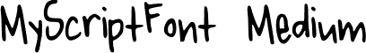 MyScriptFont Medium font - edito mi hijo.ttf