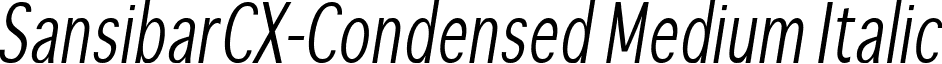 SansibarCX-Condensed Medium Italic font - SansibarCX-CondensedOblique.ttf
