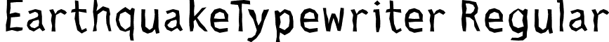 EarthquakeTypewriter Regular font - EarthquakeTypewriter.ttf