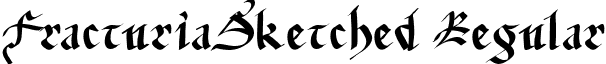FracturiaSketched Regular font - FracturiaSketched.ttf