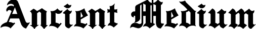 Ancient Medium font - Ancient_Medium.ttf