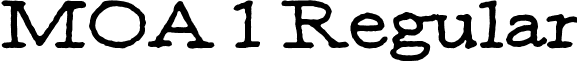 MOA 1 Regular font - MOA1.ttf