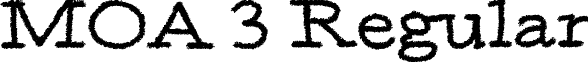 MOA 3 Regular font - MOA3.ttf