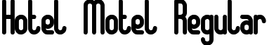 Hotel Motel Regular font - Hotel Motel.ttf