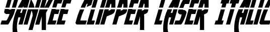 Yankee Clipper Laser Italic font - yankclipper2lasital.ttf