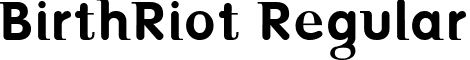 BirthRiot Regular font - BIRTR___.TTF