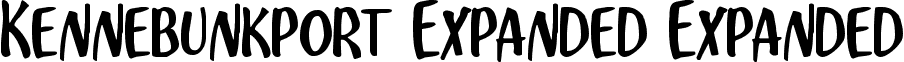 Kennebunkport Expanded Expanded font - Kennebunkport Expanded Expanded.ttf