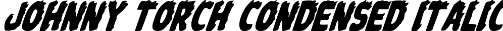 Johnny Torch Condensed Italic font - Johnny Torch Condensed Italic Condensed Italic.ttf