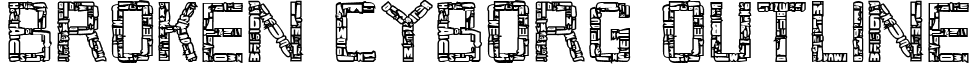 Broken Cyborg Outline font - Broken Cyborg Outline.ttf