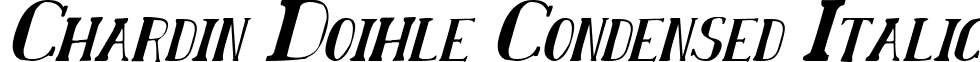 Chardin Doihle Condensed Italic font - Chardin Doihle Condensed Italic Italic.ttf