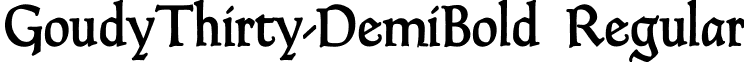 GoudyThirty-DemiBold Regular font - GoudyThirty-DemiBold Regular.ttf