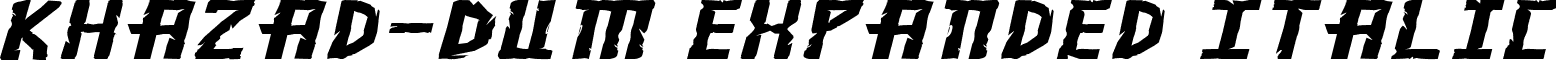 Khazad-Dum Expanded Italic font - Khazad-Dum Expanded Italic Expanded Italic.ttf