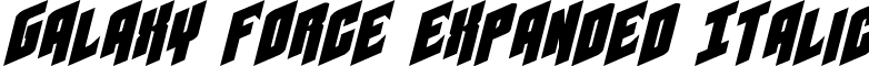 Galaxy Force Expanded Italic font - Galaxy Force Expanded Italic Expanded Italic.ttf