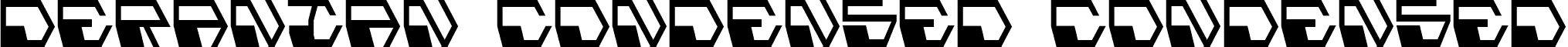 Deranian Condensed Condensed font - Deranian Condensed Condensed.ttf