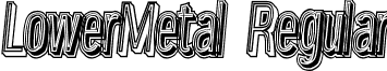 LowerMetal Regular font - LowerMetal.ttf