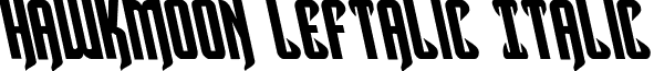 Hawkmoon Leftalic Italic font - Hawkmoon Leftalic Italic.ttf