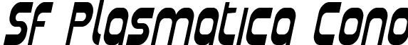 SF Plasmatica Cond font - SF Plasmatica Cond Italic.ttf